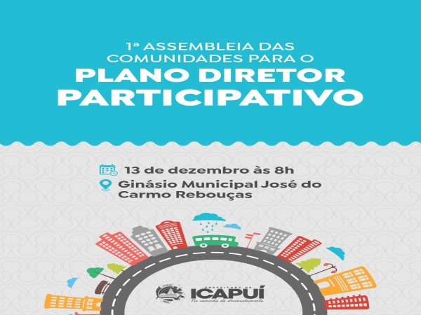 Participe da 1ª Assembleia das Comunidades para construção do Plano Diretor de Icapuí no dia 13 de dezembro