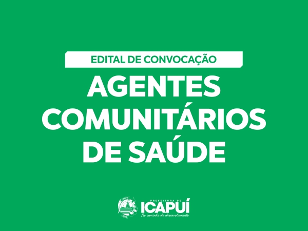 Nomeação: confira o 5º Edital de Convocação para Agente Comunitário de Saúde